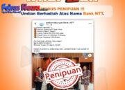 Waspada! Penipuan Berkedok Undian Bank NTT Marak di Media Sosial