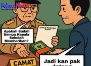 Pungutan Dari Setiap Kepala Sekolah Sambut Kunjungan Bupati. Bupati Tidak Jadi Datang, Uang Pun Tidak Kembali